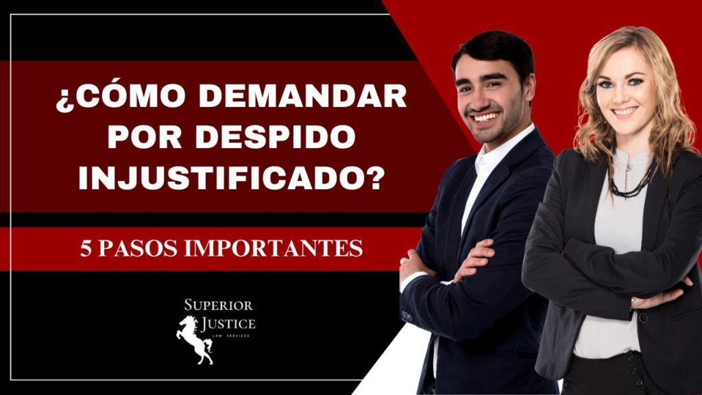 Cómo demandar por despido injusto 1 ¿Cómo demandar por DESPIDO INJUSTIFICADO? 🤔